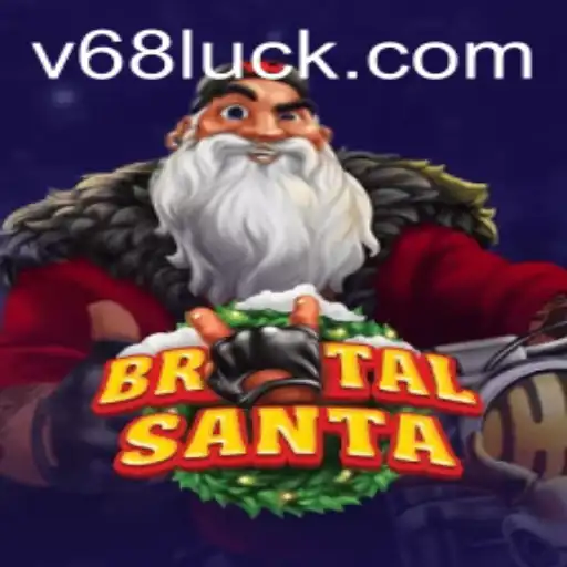 BrutalSanta: A Nova Sensação Gaming do v68.com